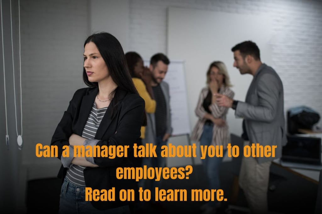 boss talks about me to other employees