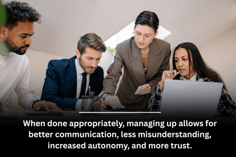 Managing Somehing Why Managing Up Will Be the #1 Career Skill You Need in the Modern ...